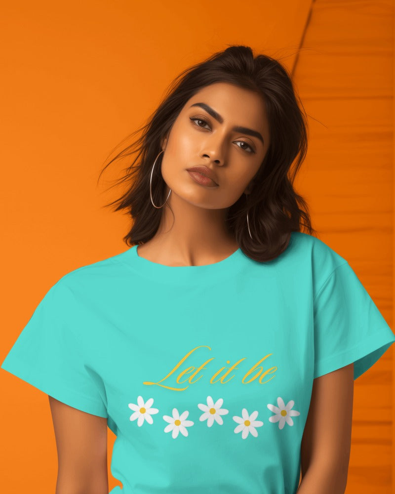 LET IT BE | 100% Combed Cotton Round Neck T-Shirt